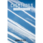 Chemtrails: Unveiling the Sky's Secrets - Paperback