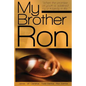 My Brother Ron - Paperback