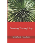 Growing Through Joy - Paperback