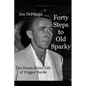Forty Steps to Old Sparky: The Doom-fated Life of Trigger Burke - Paperback