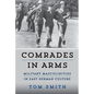 Comrades in Arms: Military Masculinities in East German Culture - Paperback