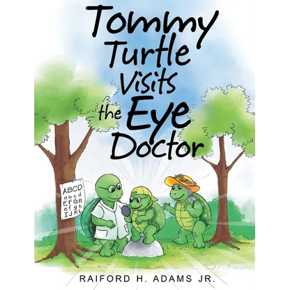 Tommy Turtle Visits the Eye Doctor - Hardcover