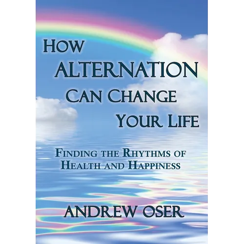 How Alternation Can Change Your Life - Paperback