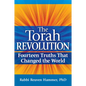The Torah Revolution: Fourteen Truths That Changed the World - Hardcover