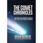The Comet Chronicles: Sidney's Comet & The Garbage Chronicles - Paperback