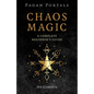 Pagan Portals - Chaos Magic: A Complete Beginner's Guide - Paperback