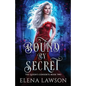 Bound by Secret: A Reverse Harem Fantasy Romance - Paperback
