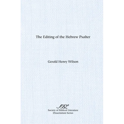 The Editing of the Hebrew Psalter - Paperback