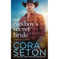 The Cowboy's Secret Bride - Paperback