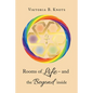 Rooms of Life - and the Beyond Inside - Paperback