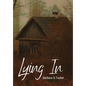 Lying In - Hardcover
