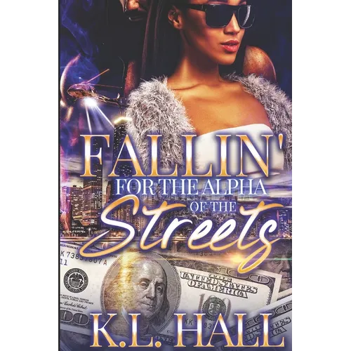 Fallin' For the Alpha of the Streets - Paperback