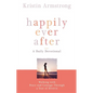 Happily Ever After: Walking with Peace and Courage Through a Year of Divorce - Paperback