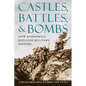 Castles, Battles, & Bombs: How Economics Explains Military History - Paperback