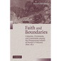Faith and Boundaries: Colonists, Christianity, and Community Among the Wampanoag Indians of Martha's Vineyard, 1600 1871 - Paperback