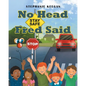 No Head Fred Said: Stay Safe - Paperback