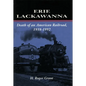 Erie Lackawanna: The Death of an American Railroad, 1938-1992 - Paperback