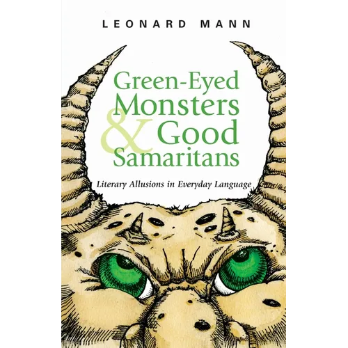 Green-Eyed Monsters and Good Samaritans - Paperback