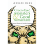 Green-Eyed Monsters and Good Samaritans - Paperback