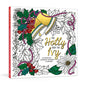 The Holly and the Ivy: A Coloring Book Celebrating the Wonder and Joy of Christmas - Paperback
