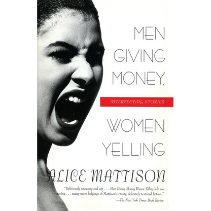 Men Giving Money, Women Yelling: Intersecting Stories - Paperback