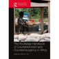 Routledge Handbook of Counterterrorism and Counterinsurgency in Africa - Paperback