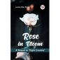 Rose in Bloom A Sequel to "Eight Cousins" - Paperback
