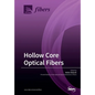 Hollow Core Optical Fibers - Paperback