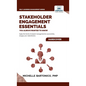 Stakeholder Engagement Essentials You Always Wanted To Know: A Practical Guide to Stakeholder Mapping, Engagement Plans, and Managing Project Stakehol - Hardcover