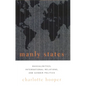 Manly States: Masculinities, International Relations, and Gender Politics - Paperback