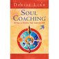 Soul Coaching: 28 Days to Discover Your Authentic Self - Paperback