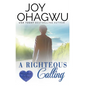 A Righteous Calling - Paperback