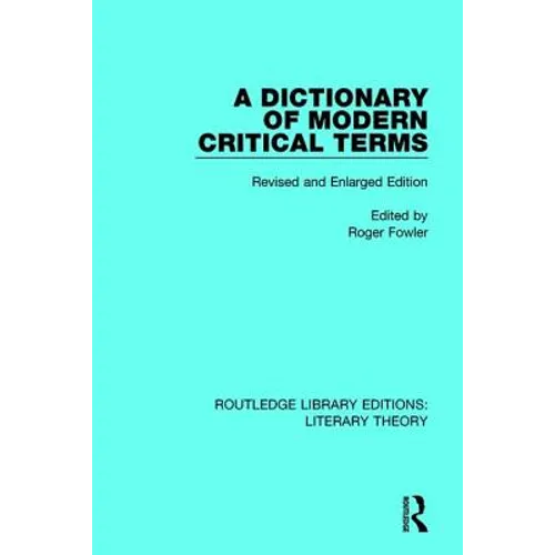 A Dictionary of Modern Critical Terms: Revised and Enlarged Edition - Paperback