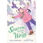 Sparrow Spreads Her Wings - Hardcover