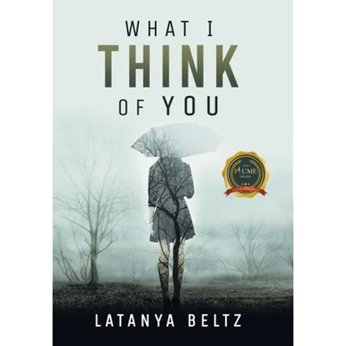 What I Think of You - Hardcover