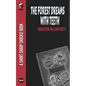 The Forest Dreams With Teeth - Paperback