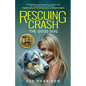 Rescuing Crash, the Good Dog - Paperback