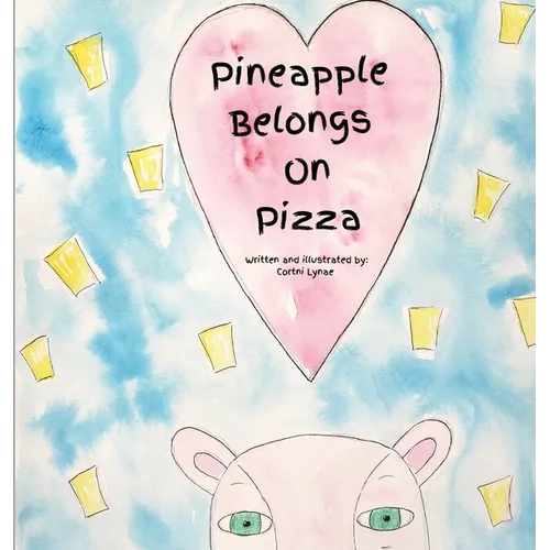 Pineapple Belongs On Pizza - Hardcover