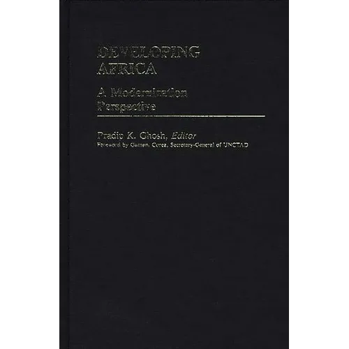 Developing Africa: A Modernization Perspective - Hardcover