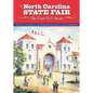 The North Carolina State Fair: The First 150 Years - Hardcover