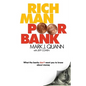 Rich Man Poor Bank: What the banks DON'T want you to know about money - Paperback