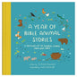 A Year of Bible Animal Stories: A Treasury of 48 Best-Loved Stories from God's Word - Hardcover