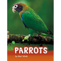 Parrots - Hardcover