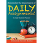 Remember the Importance of Daily Assignments! a Daily Student Planner - Paperback