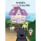 Brittah's Sparkle & Joy Club - Hardcover