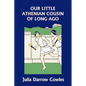Our Little Athenian Cousin of Long Ago (Yesterday's Classics) - Paperback