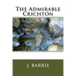 The Admirable Crichton - Paperback