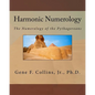 Harmonic Numerology: The Numerology of the Pythagoreans - Paperback