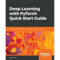 Deep Learning with PyTorch Quick Start Guide - Paperback