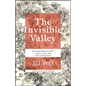 The Invisible Valley - Paperback